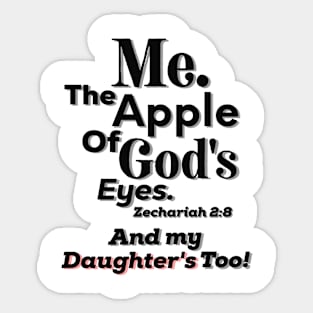 Apple of God's Eyes And my Daughter's too! Inspirational Lifequote Christian Motivation Sticker